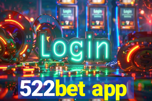 522bet app